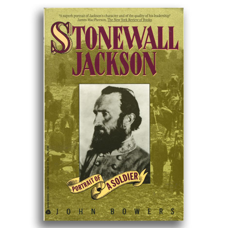 Stonewall Jackson: Portrait of a Soldier